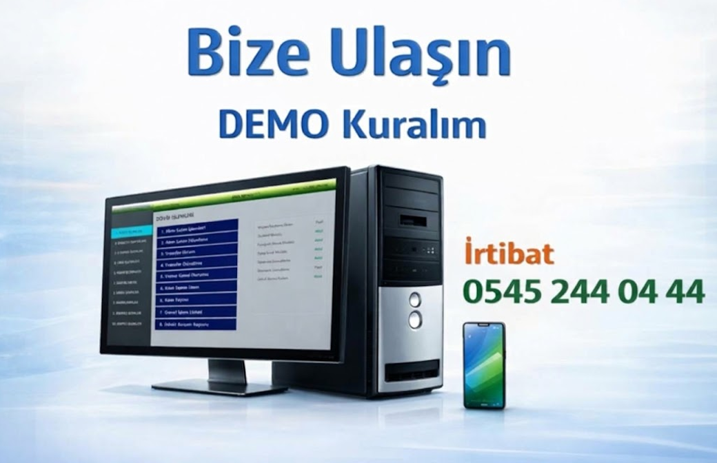 Bize ulaşın, demo kuralım. İrtibat: 0545 244 04 44